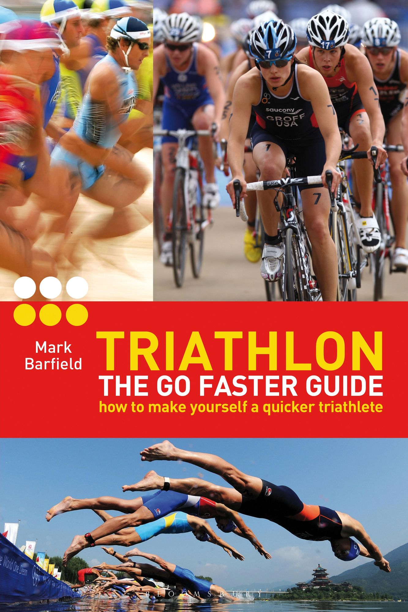 Triathlon - the Go Faster Guide: How to Make Yourself a Quicker Triathlete