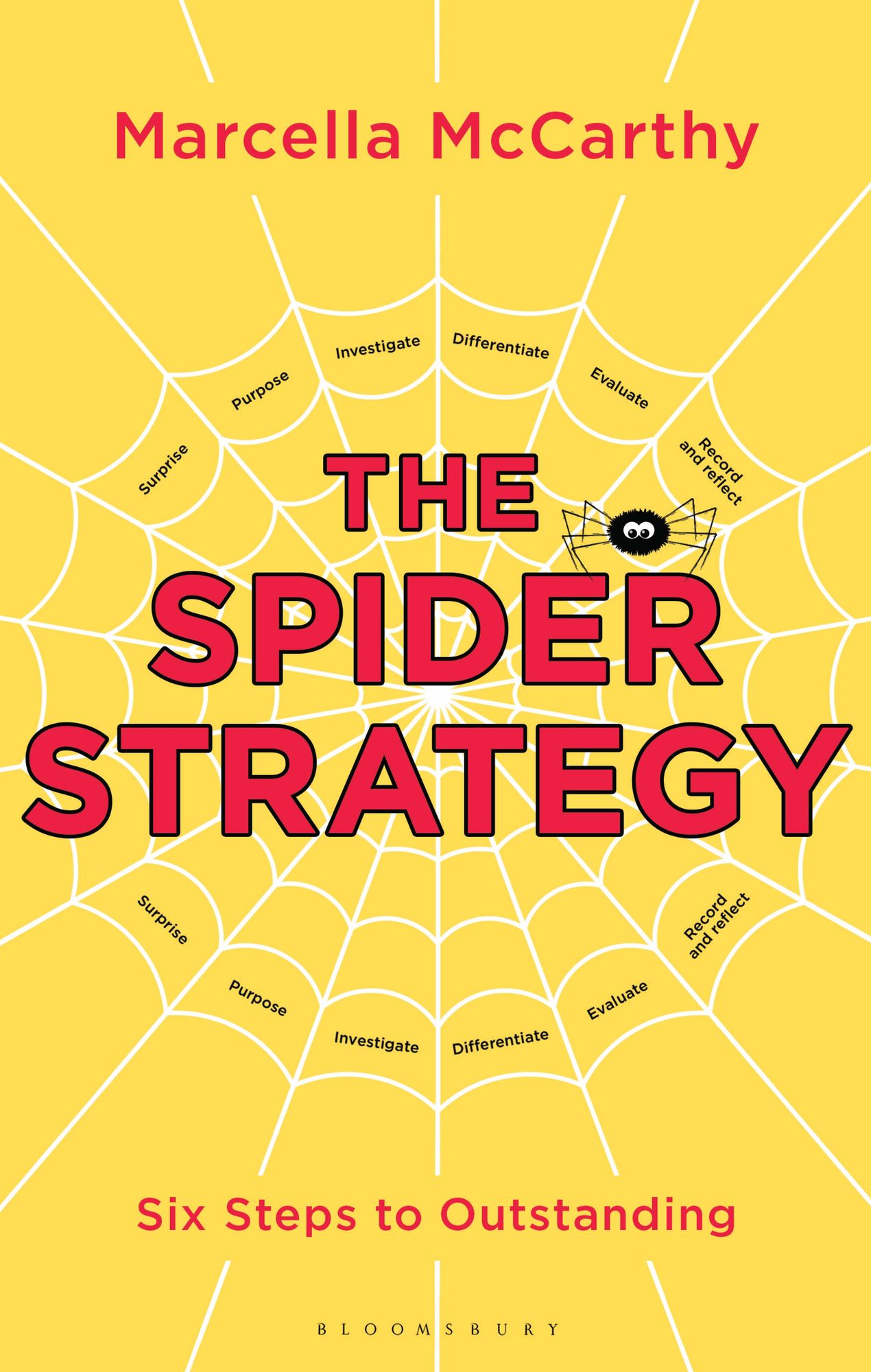 The Spider Strategy: Six Steps To Outstanding