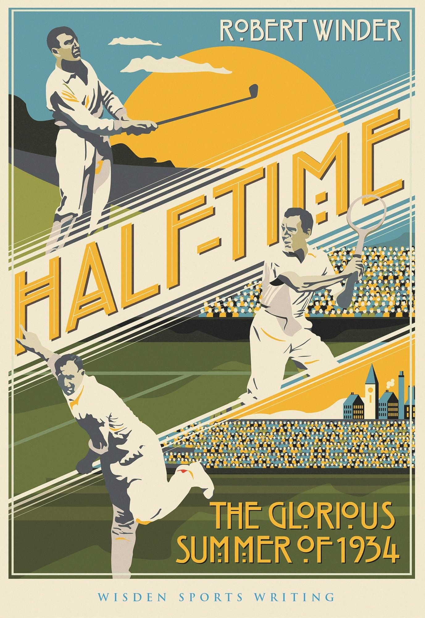 Half-Time: The Glorious Summer of 1934