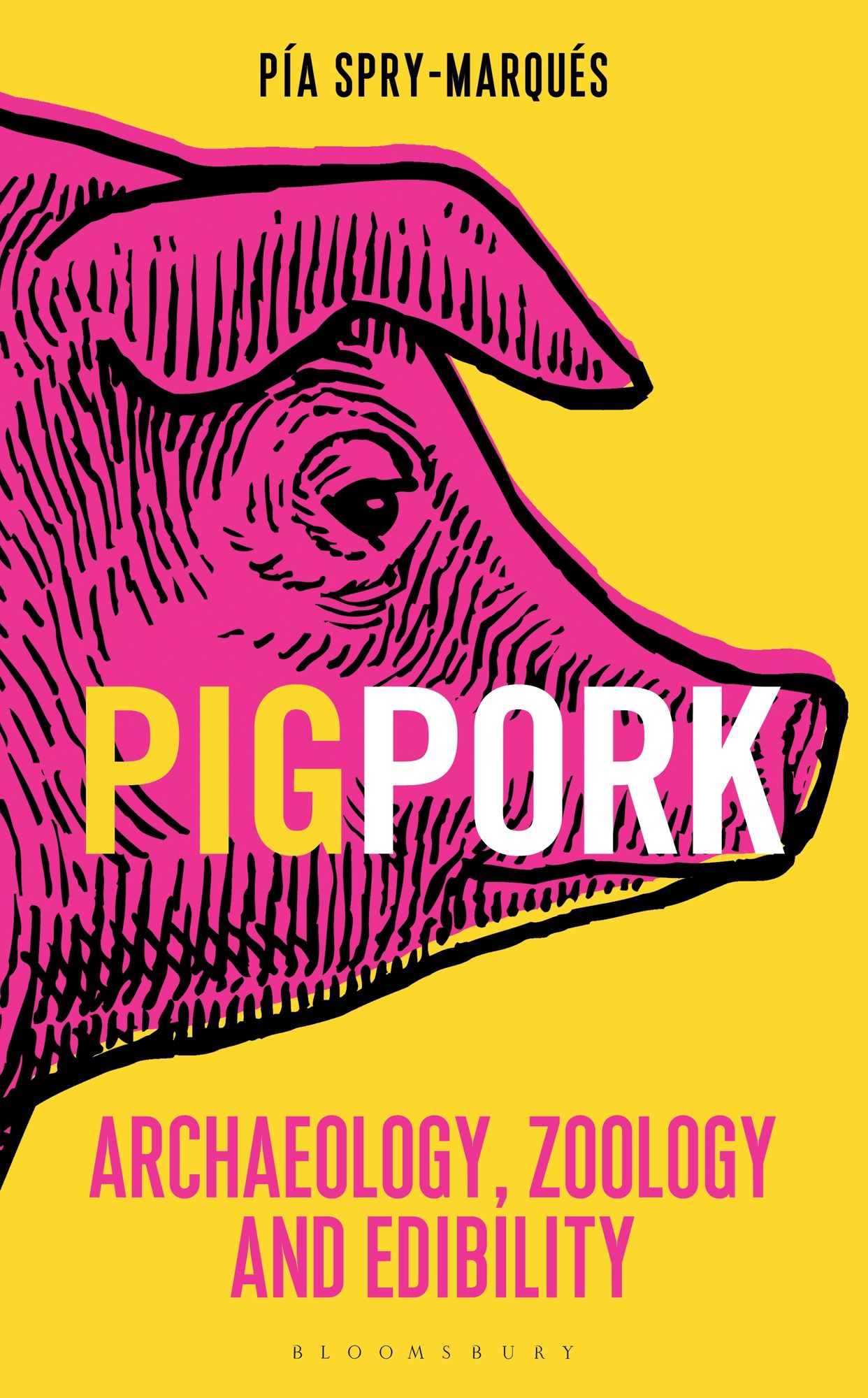 PIG/PORK: Archaeology, Zoology and Edibility
