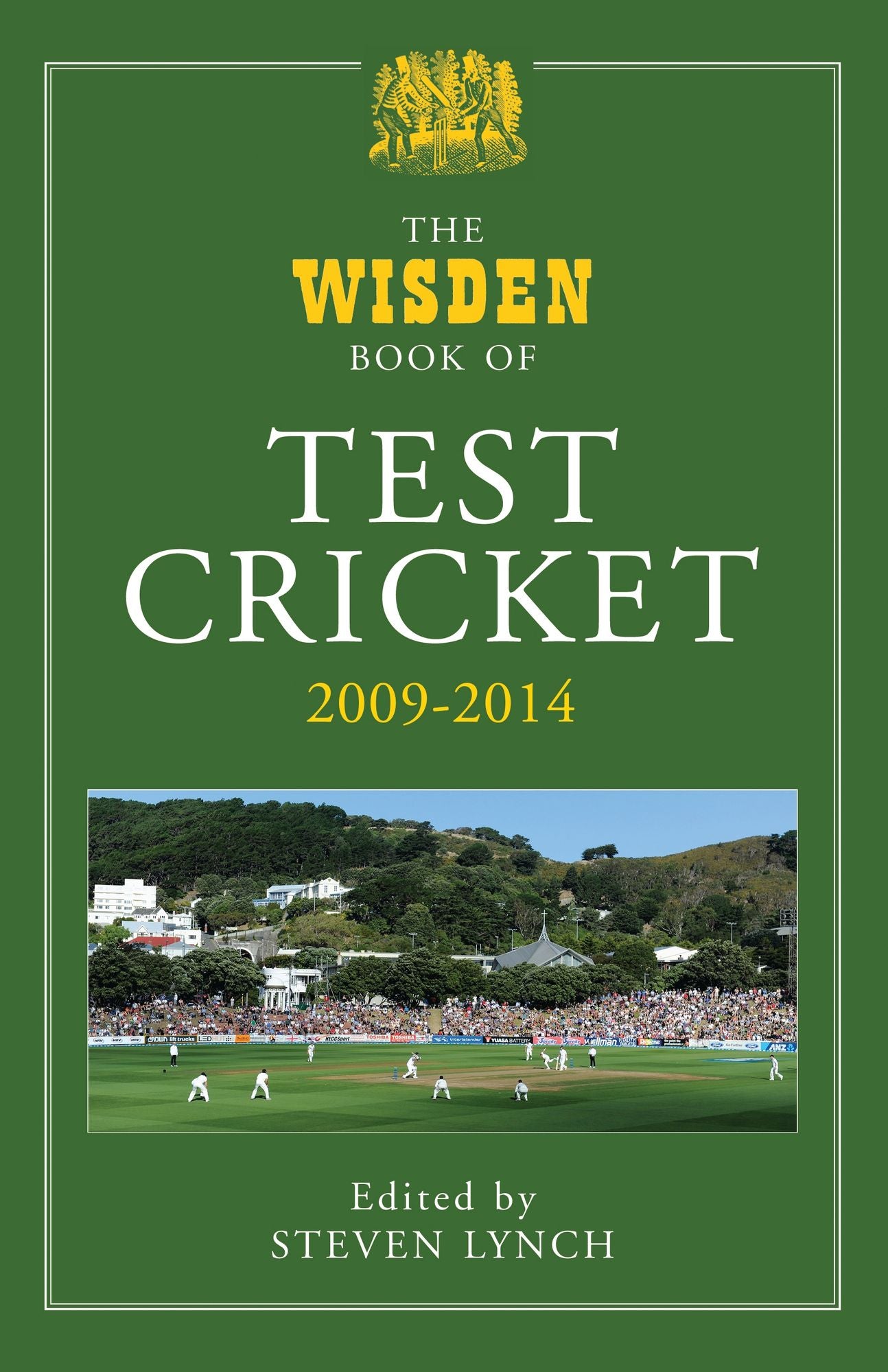The Wisden Book of Test Cricket 2009 - 2014