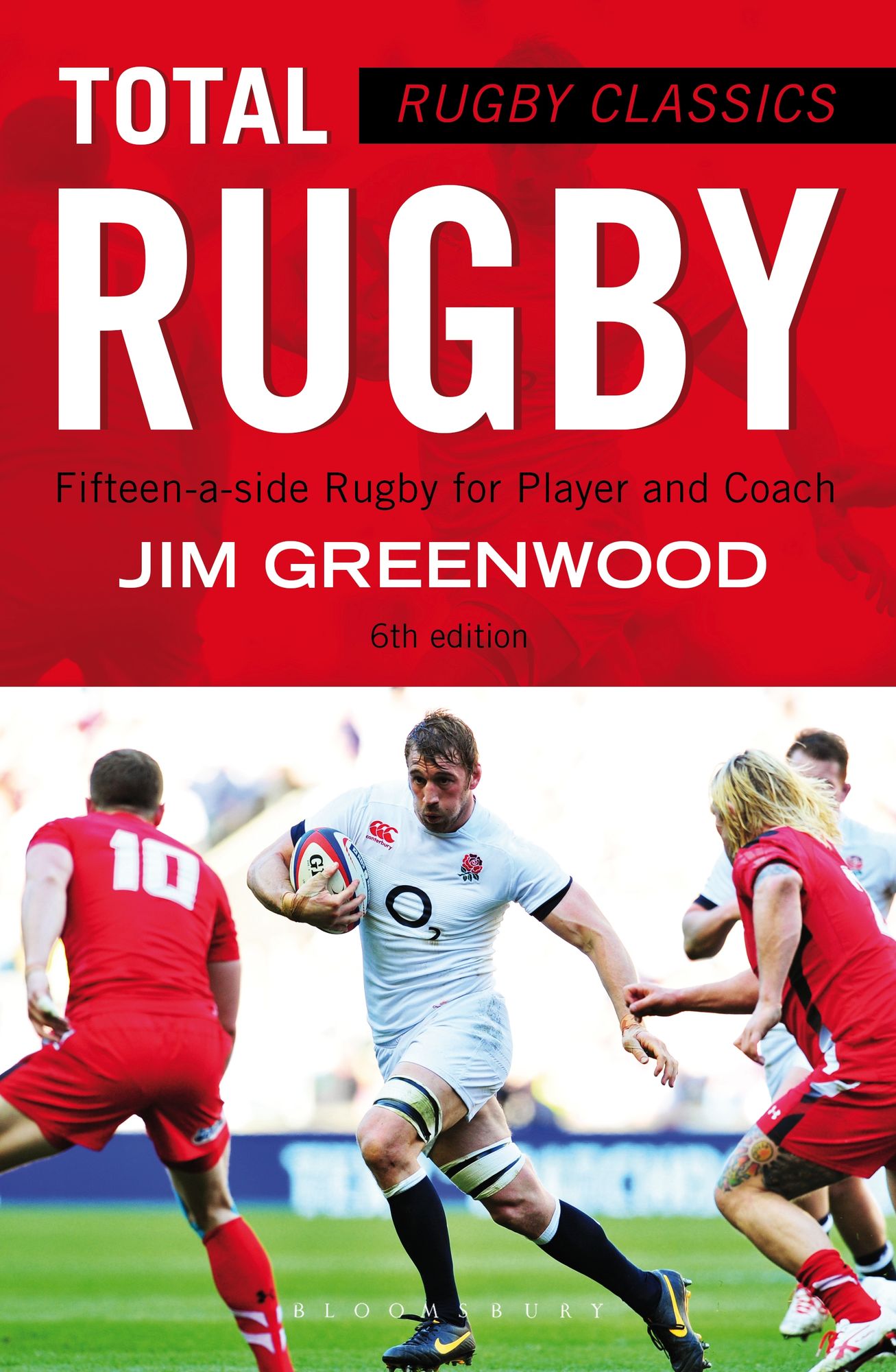 Rugby Classics: Total Rugby: Fifteen-a-side Rugby for Player and Coach