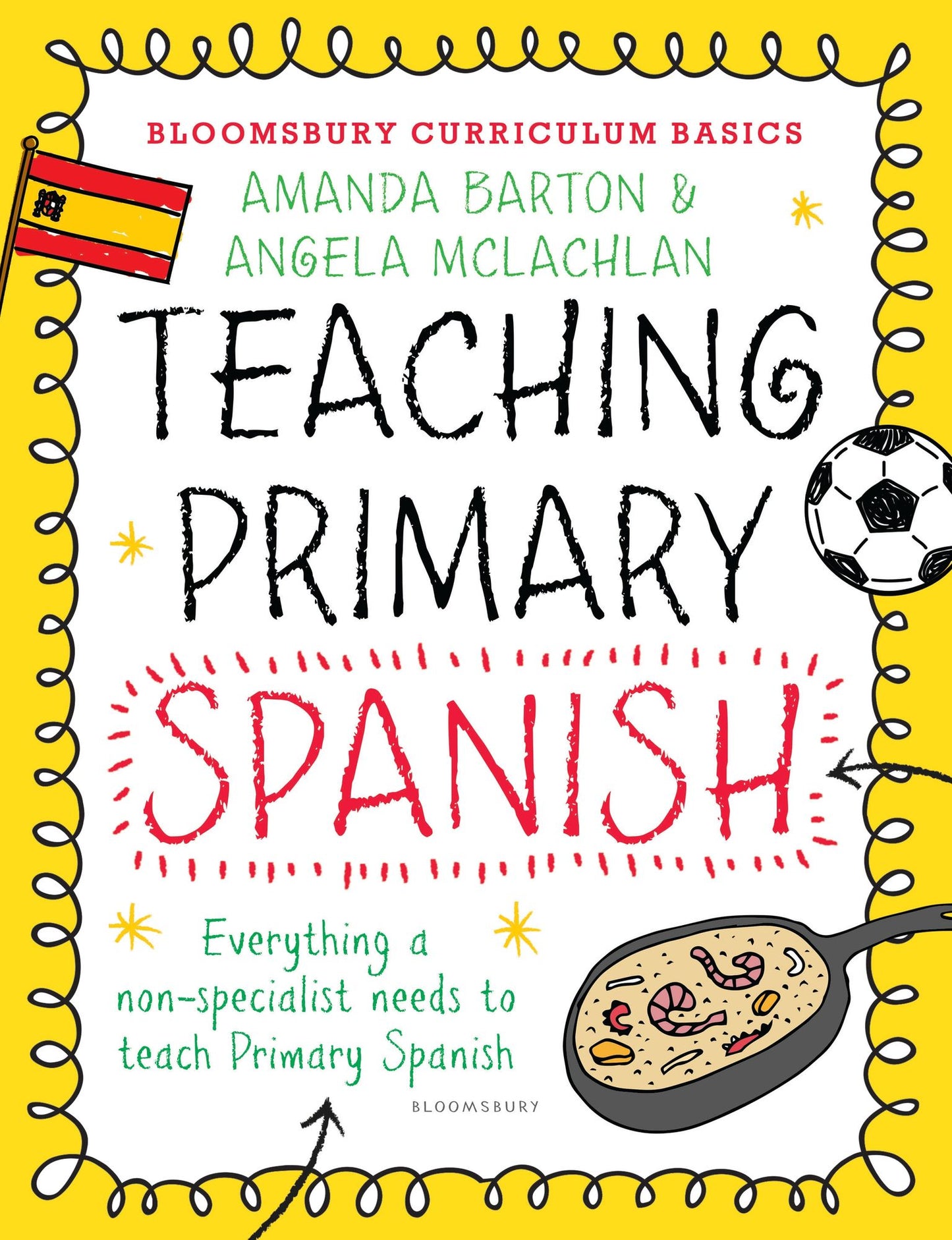 Bloomsbury Curriculum Basics: Teaching Primary Spanish