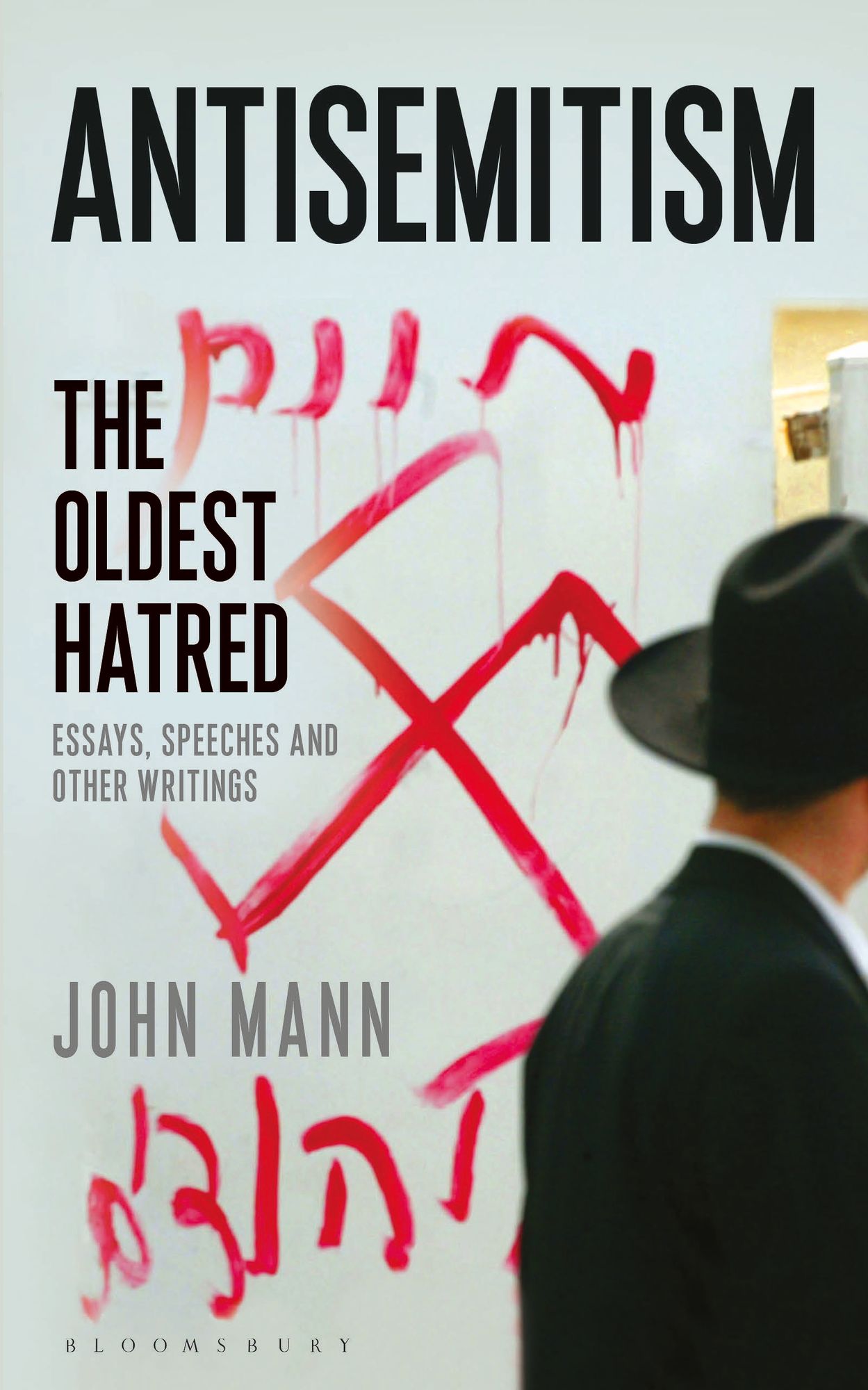 Antisemitism: The Oldest Hatred