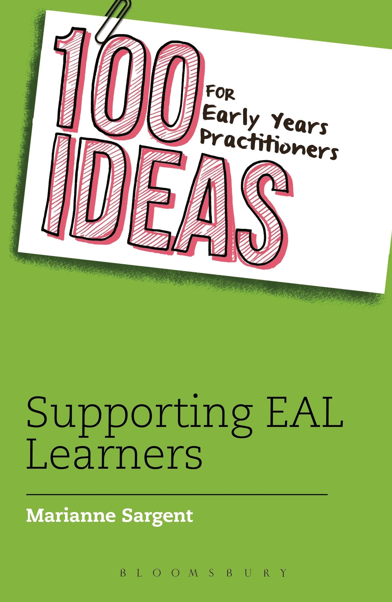 100 Ideas for Early Years Practitioners: Supporting EAL Learners: ePUB