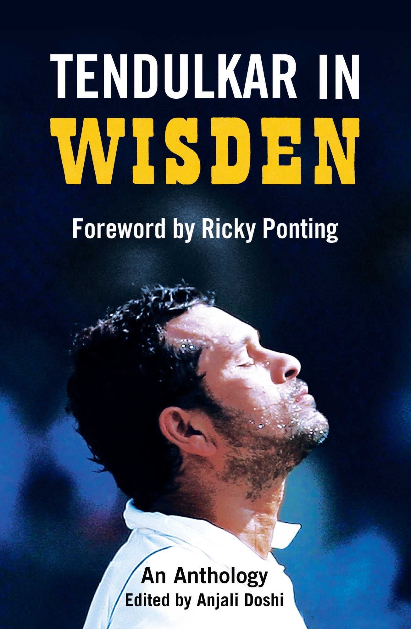 Tendulkar in Wisden: An Anthology