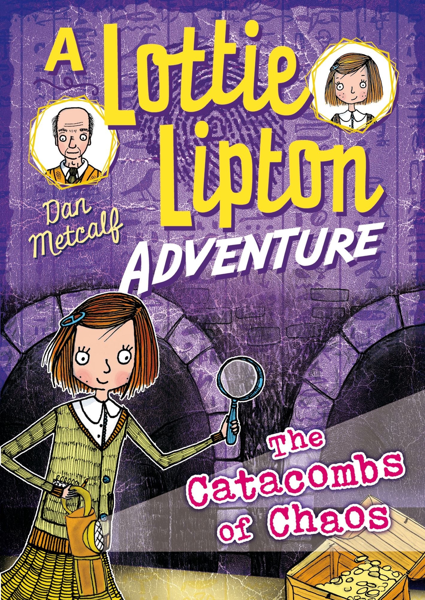 The Catacombs of Chaos A Lottie Lipton Adventure