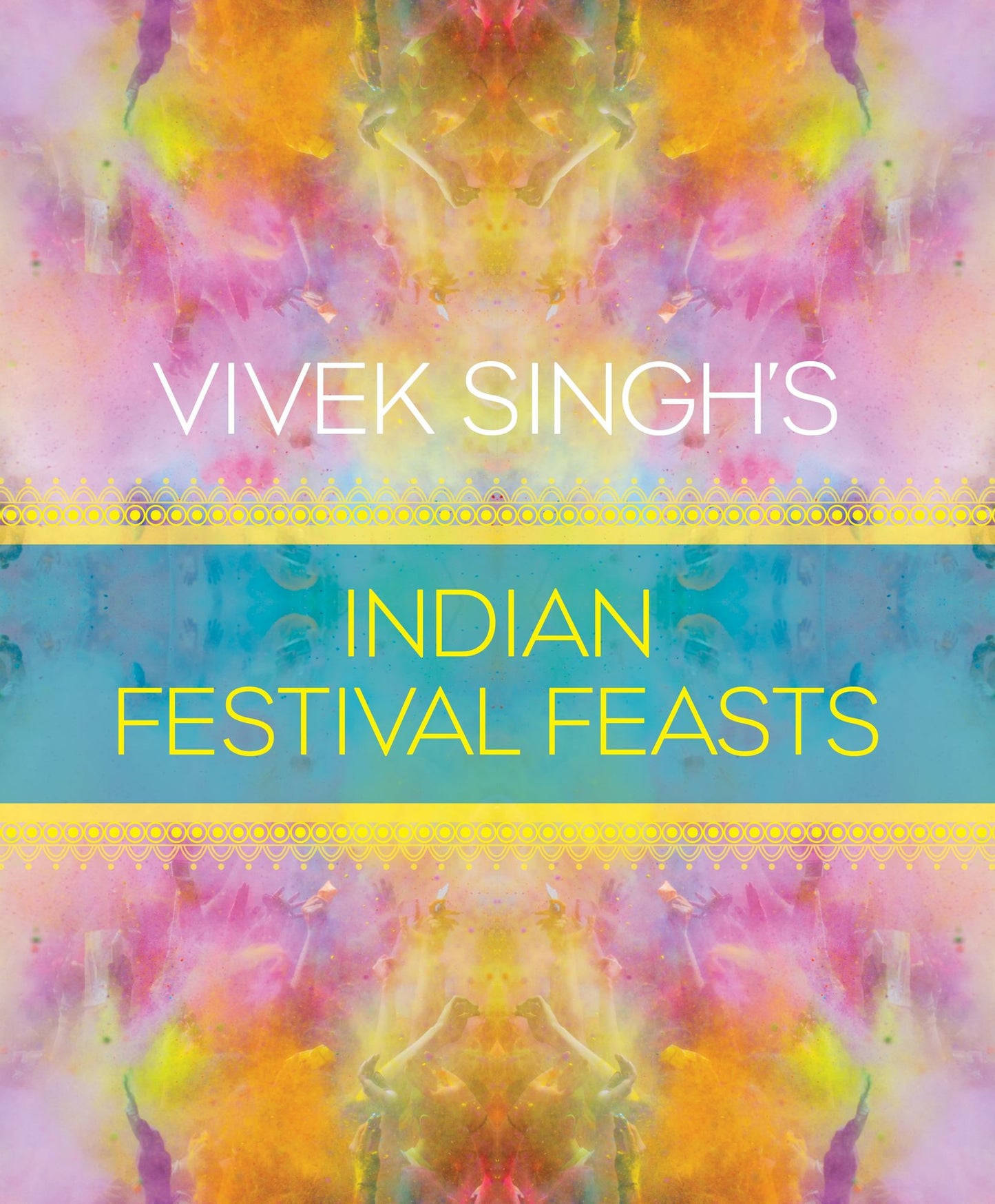 Vivek Singh's Indian Festival Feasts