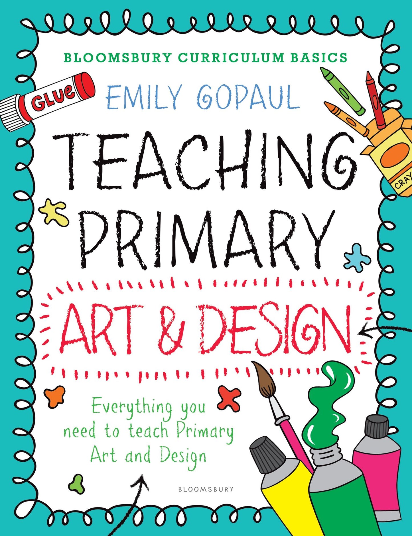 BloomsburyUK - Bloomsbury Curriculum Basics: Teaching Primary Art and Design