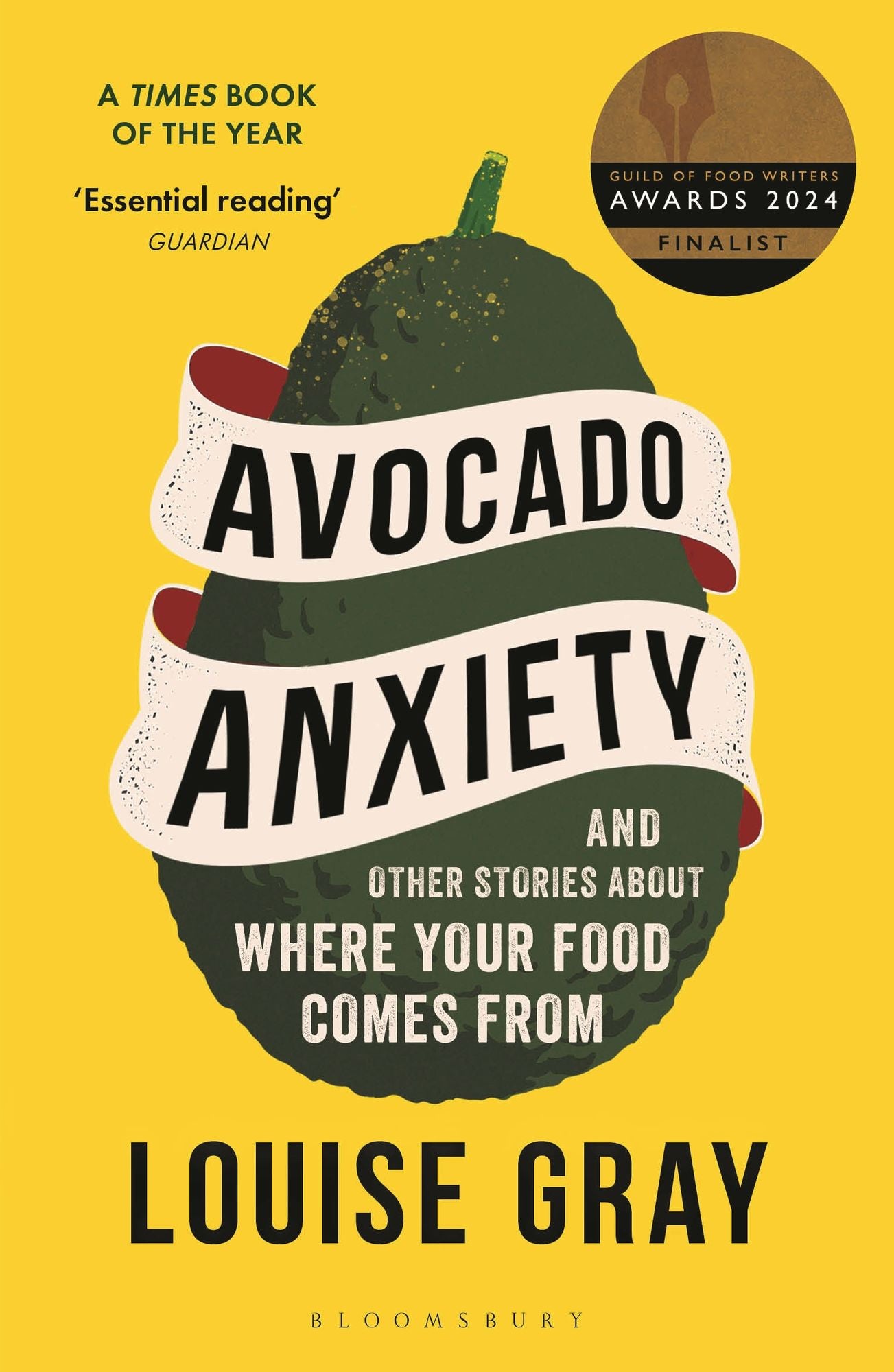 Avocado Anxiety: and Other Stories About Where Your Food Comes From
