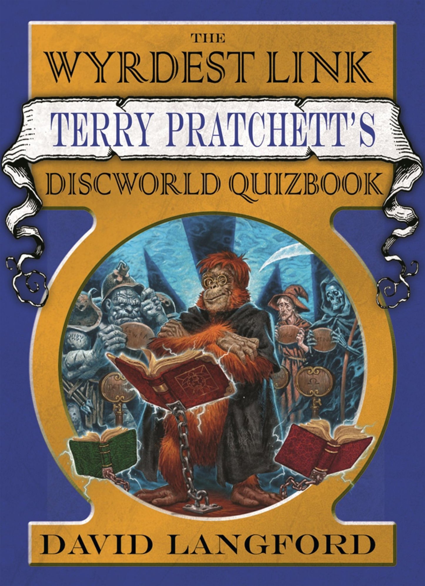 The Wyrdest Link: Terry Pratchett's Discworld Quizbook