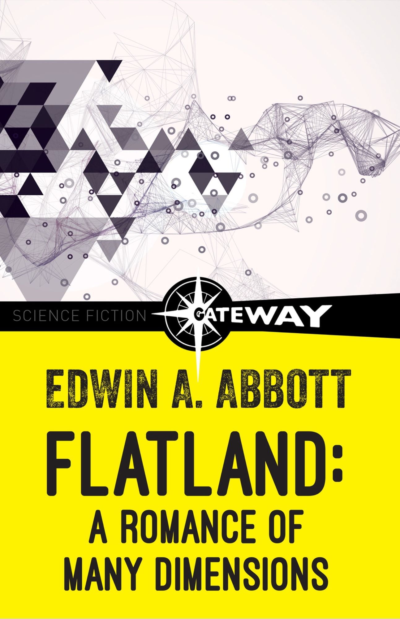 Flatland: A Romance of Many Dimensions