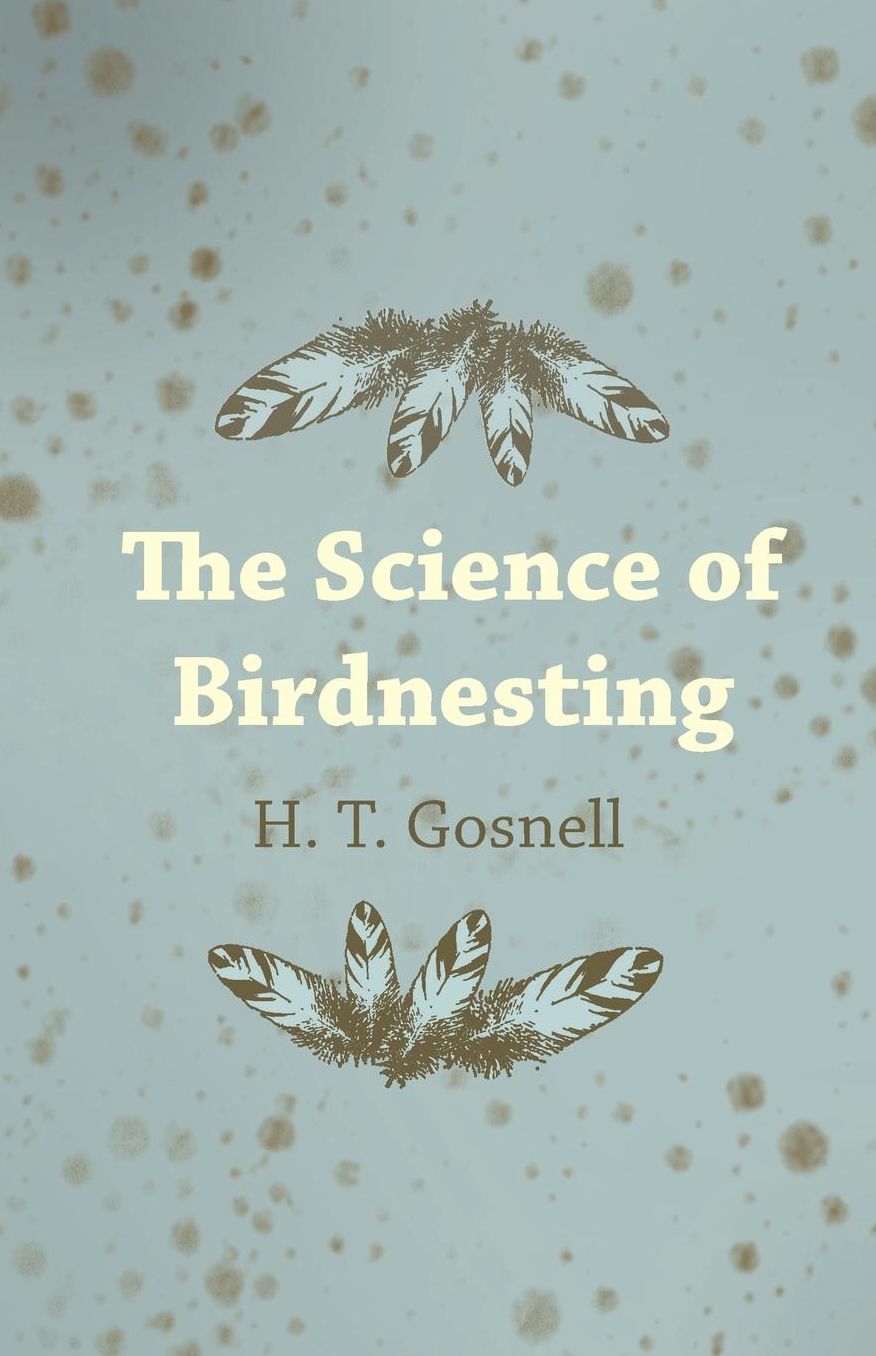 The Science of Birdnesting