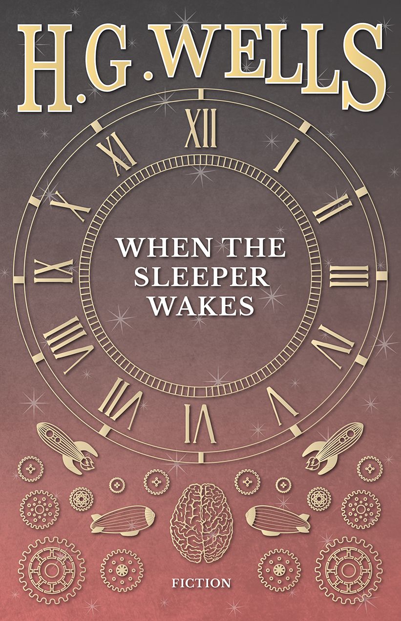 When the Sleeper Wakes