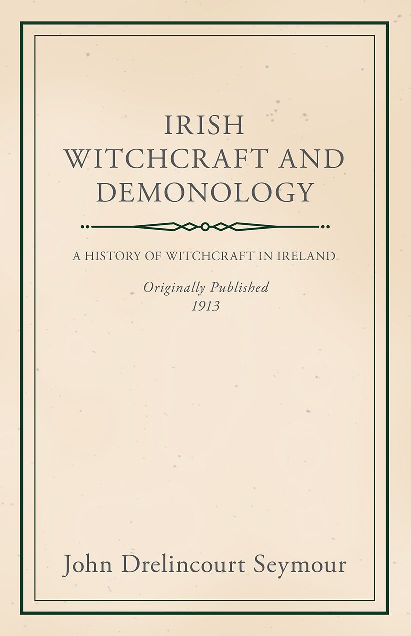 Irish Witchcraft and Demonology