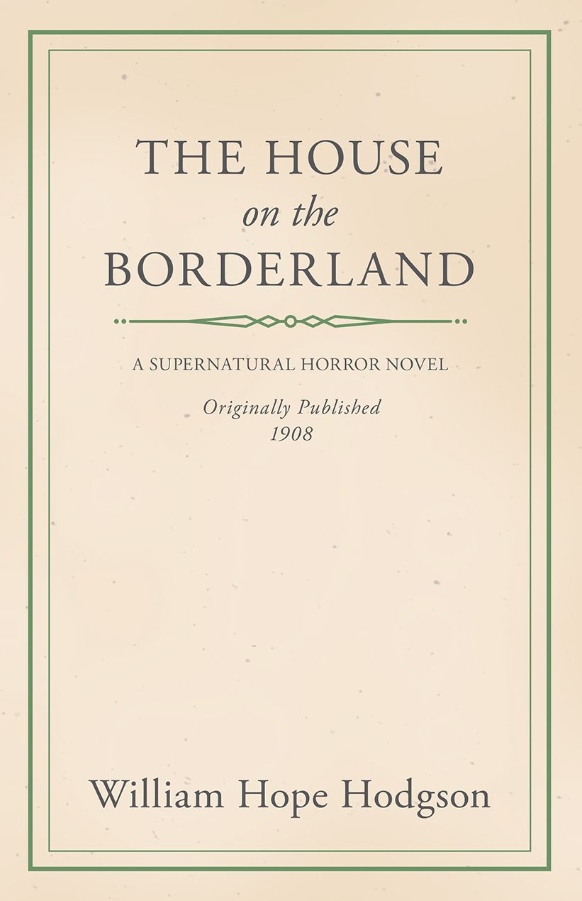 The House on the Borderland