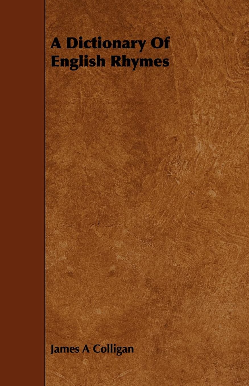 A Dictionary of English Rhymes
