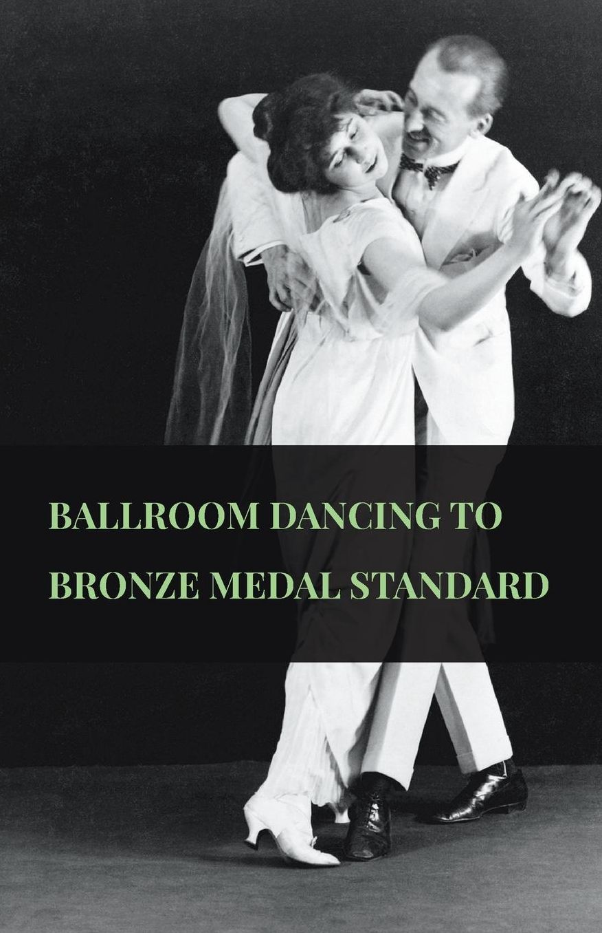 Ballroom Dancing To Bronze Medal Standard