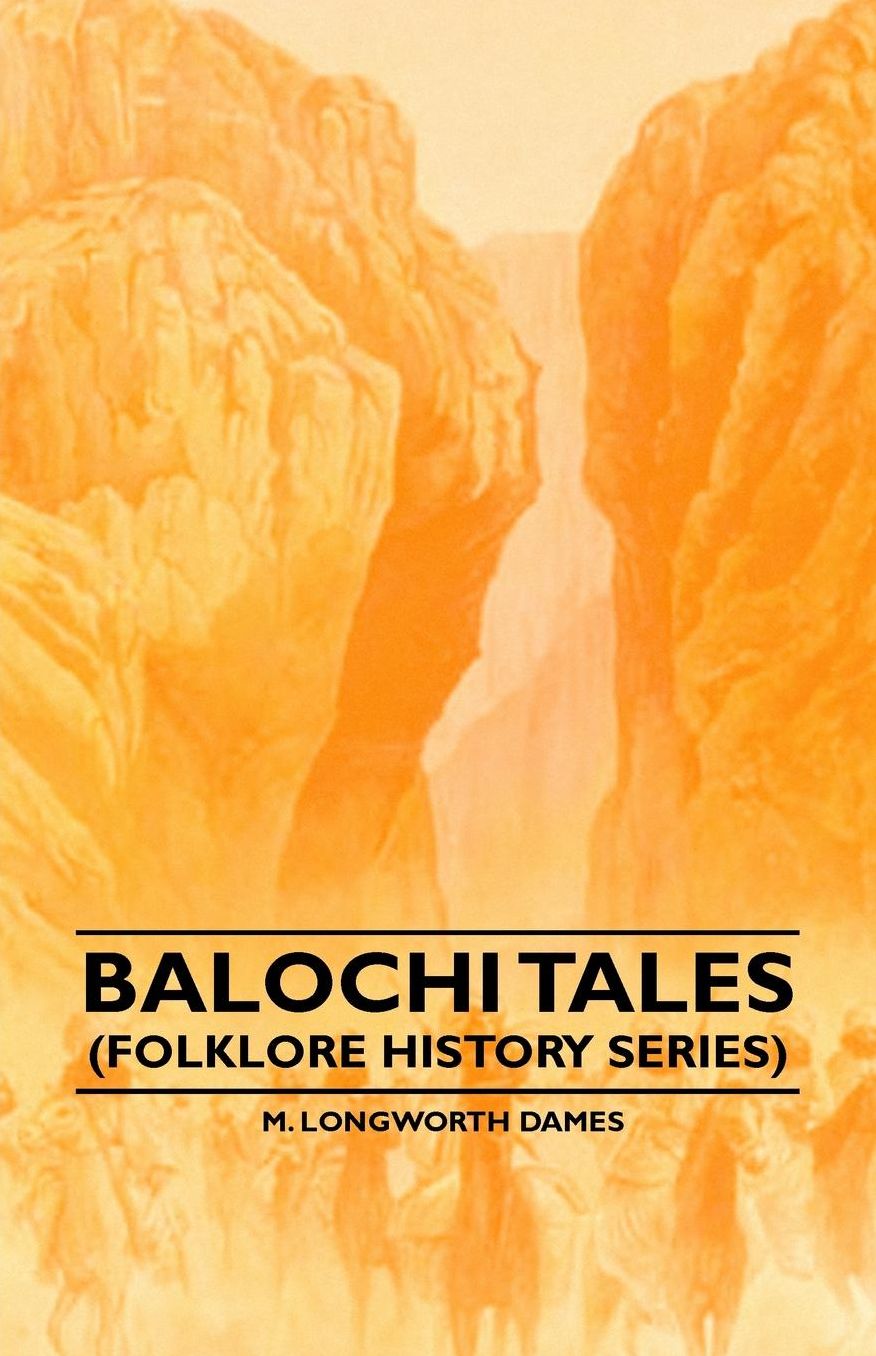 Balochi Tales (Folklore History Series)