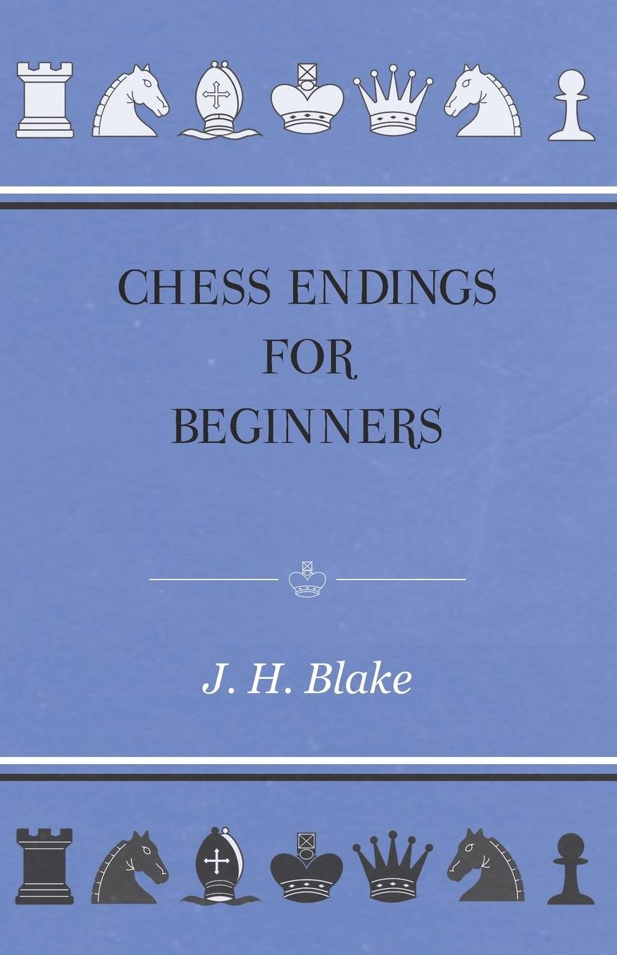 Chess Endings For Beginners