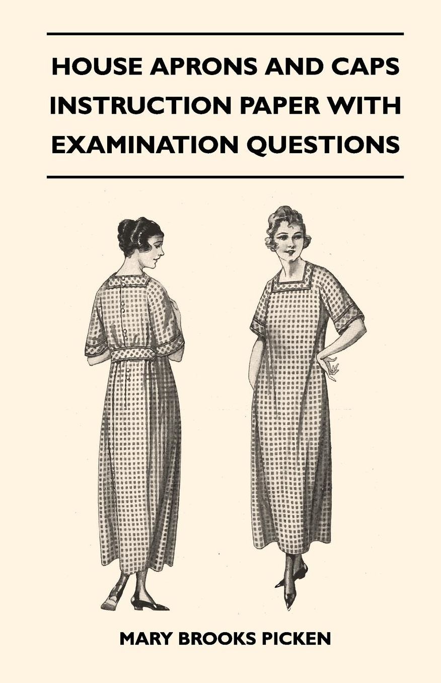 House Aprons And Caps - Instruction Paper With Examination Questions