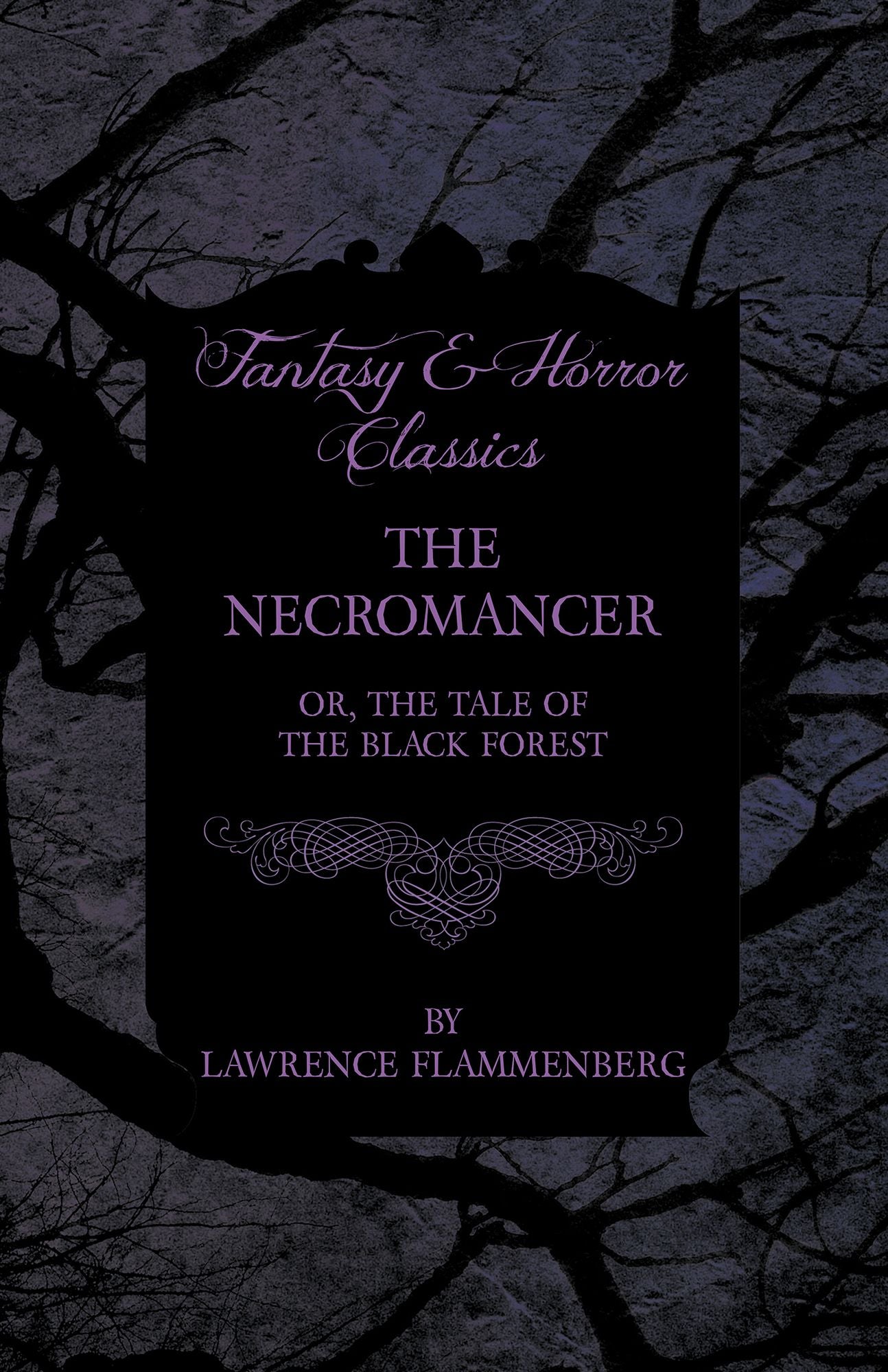 The Necromancer (Fantasy and Horror Classics)