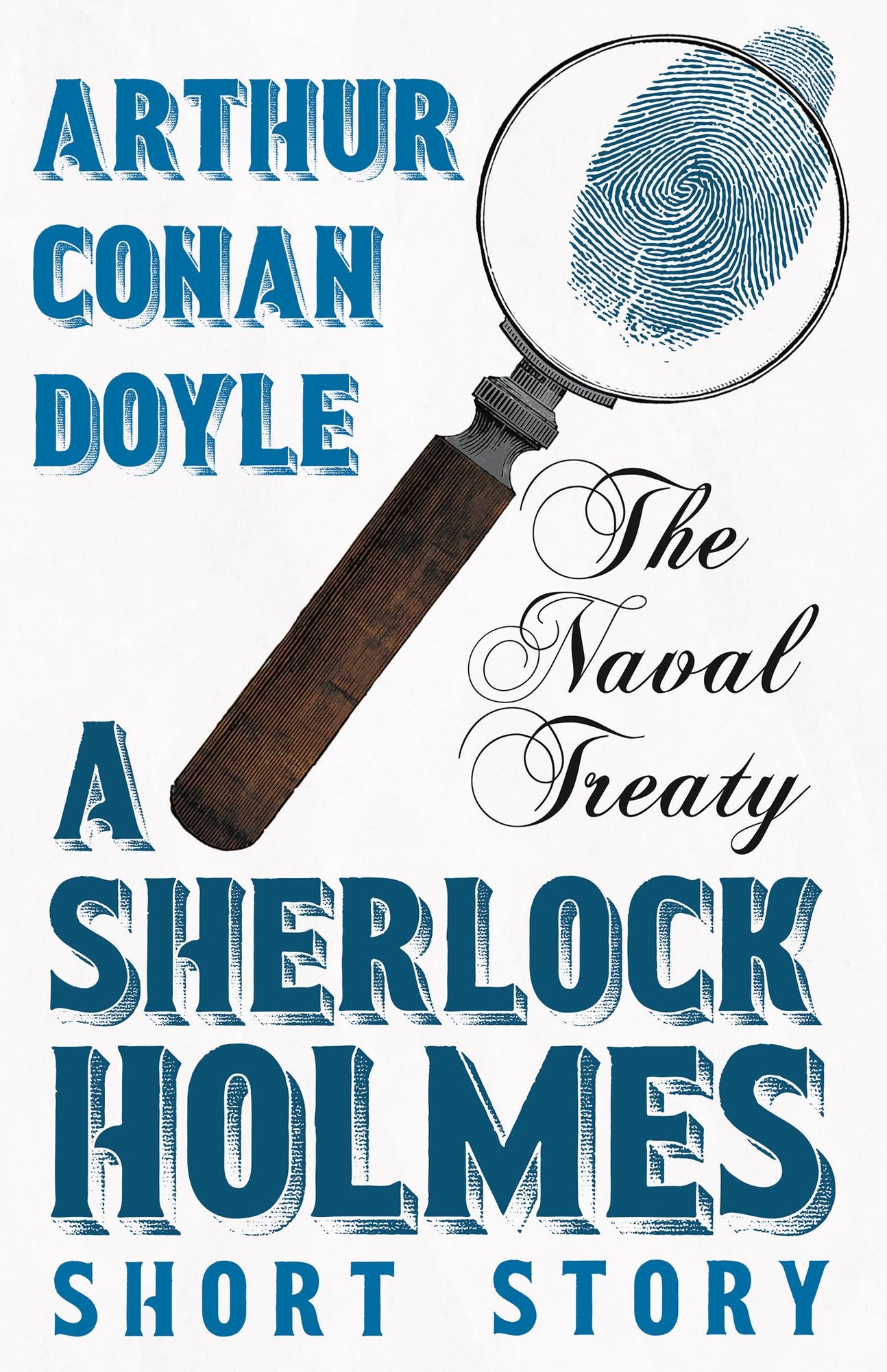 The Naval Treaty (Sherlock Holmes Series)