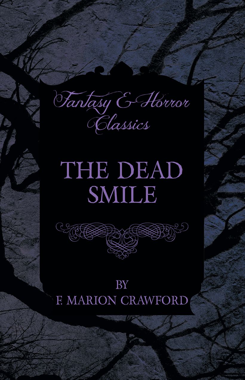 The Dead Smile (Fantasy and Horror Classics)