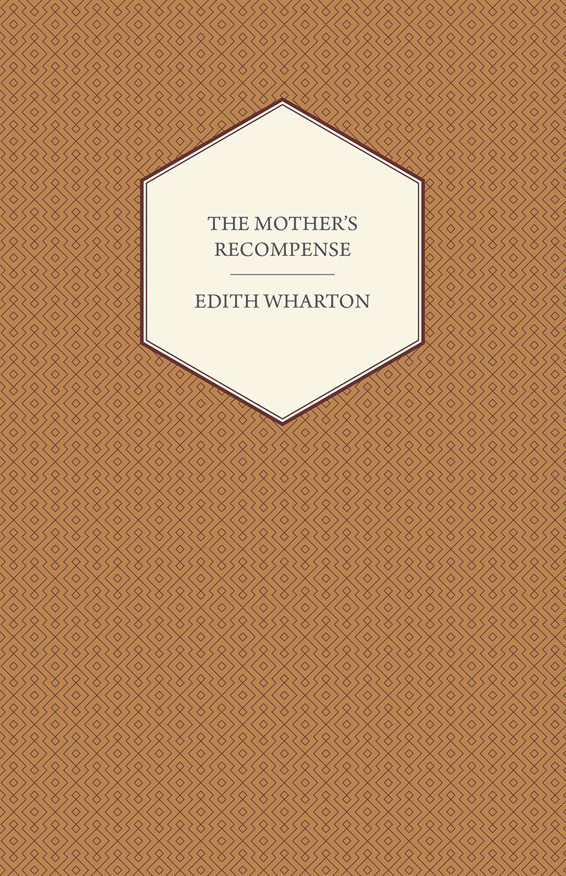 The Mother's Recompense