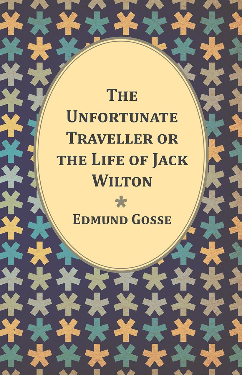The Unfortunate Traveller or the Life of Jack Wilton