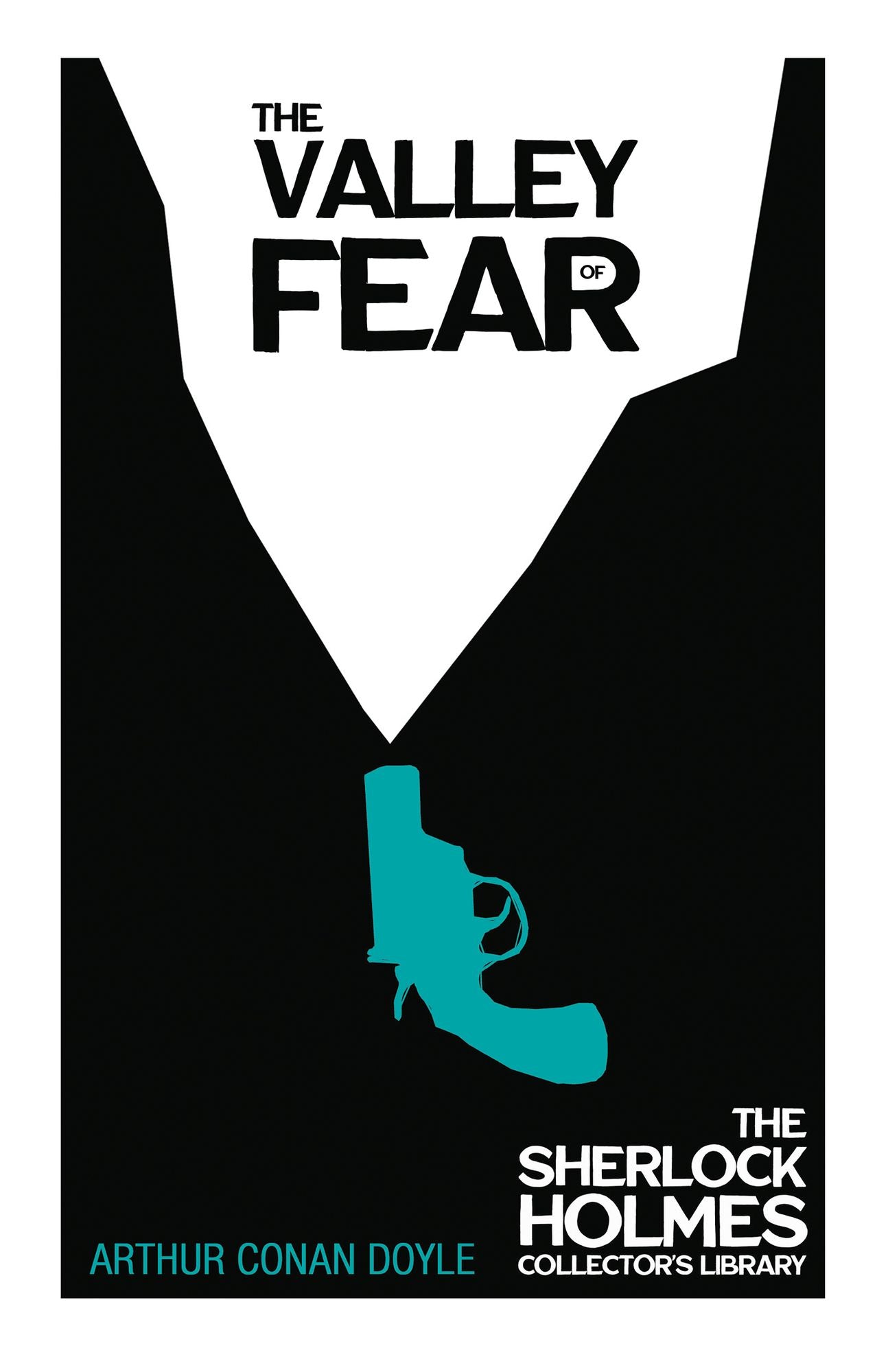 The Valley of Fear (Sherlock Holmes Series)