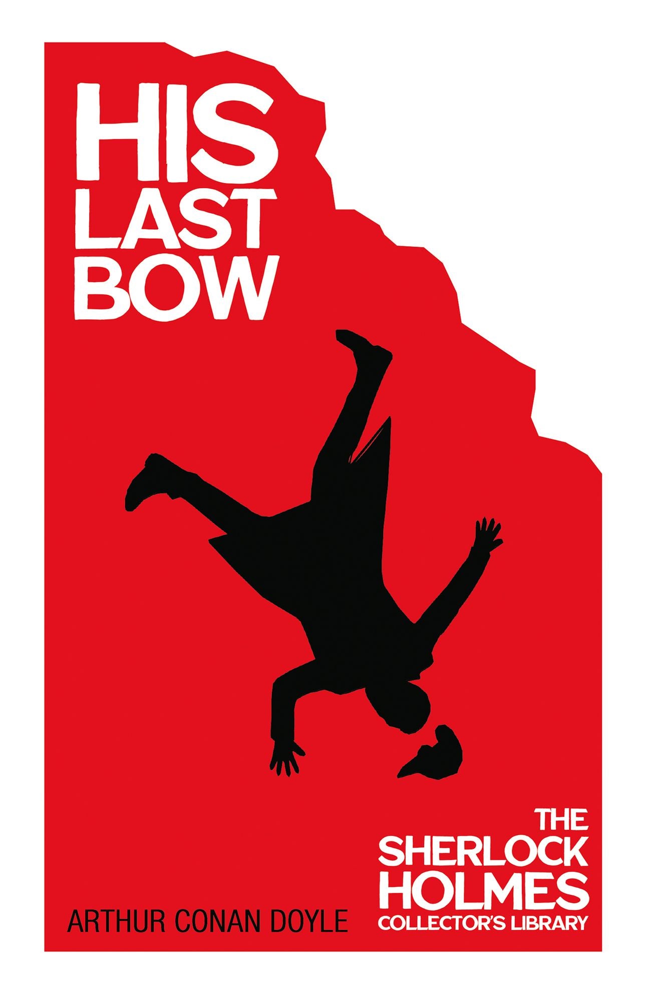 His Last Bow (Sherlock Holmes Series)