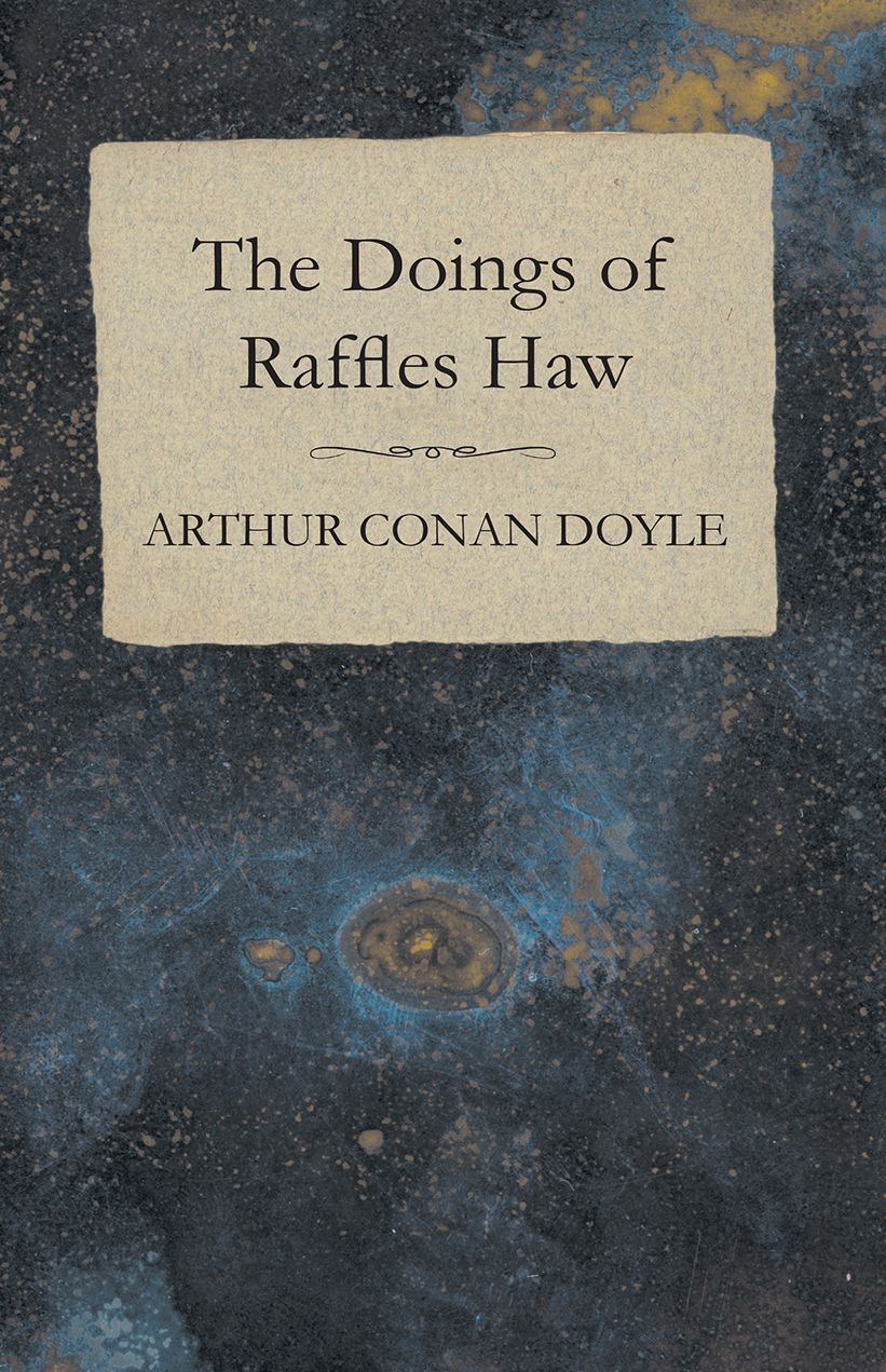 The Doings of Raffles Haw