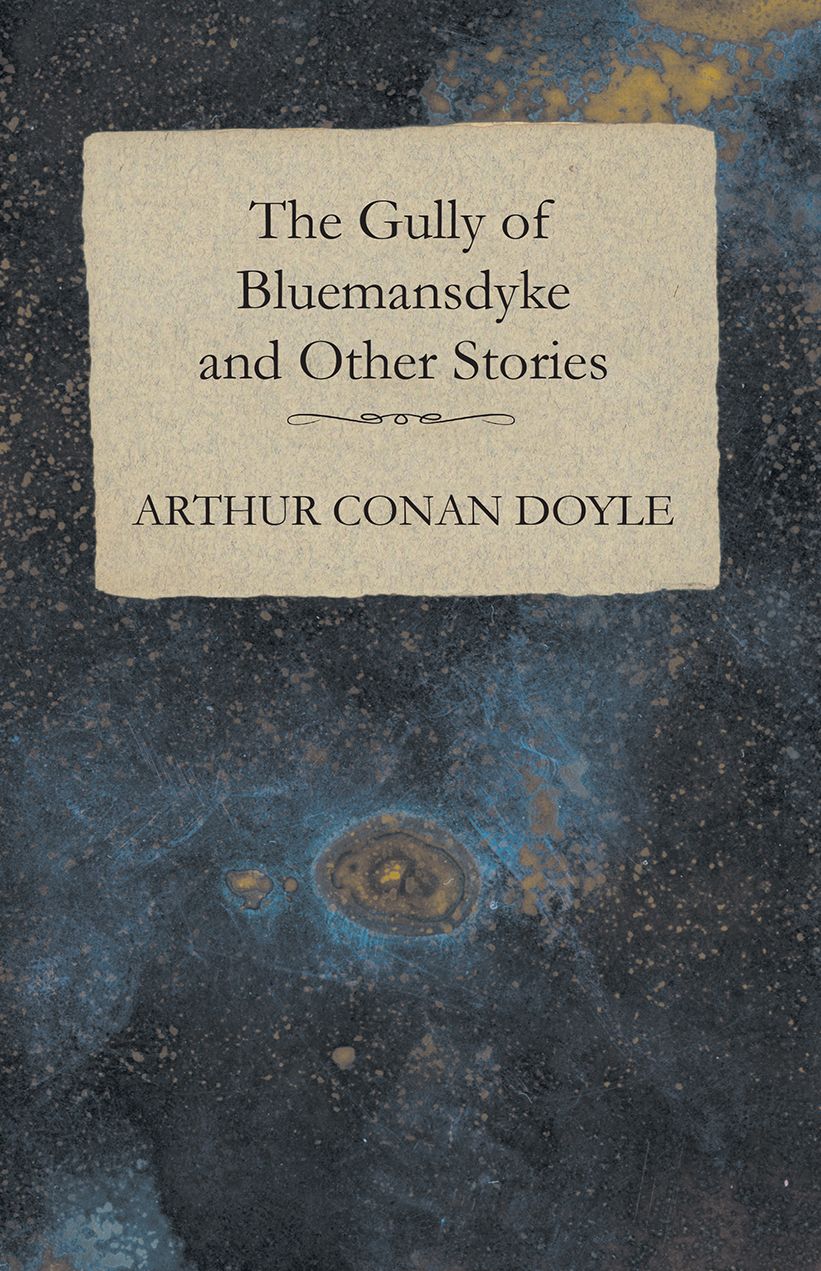 The Gully of Bluemansdyke and Other Stories