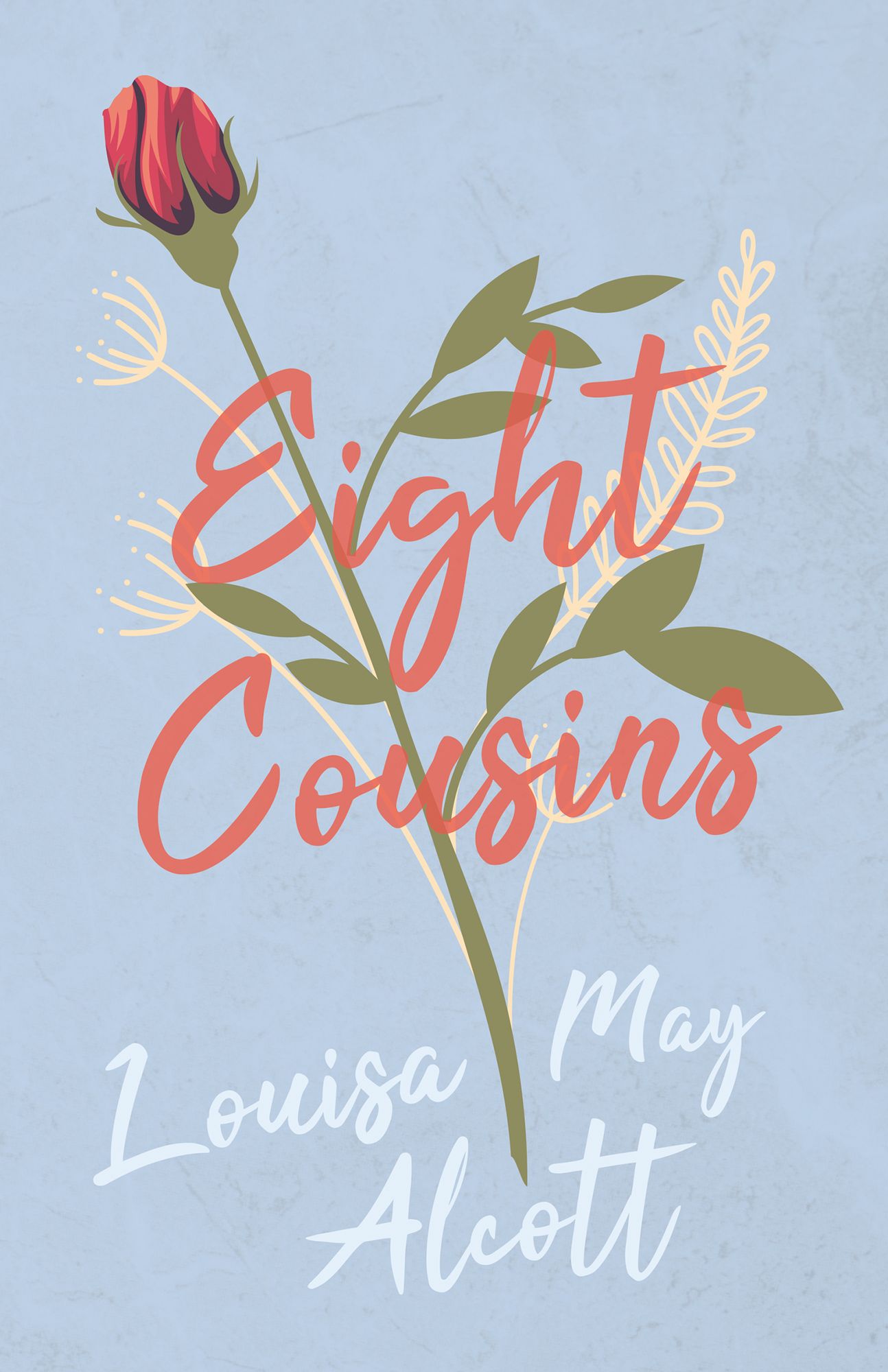 Eight Cousins or The Aunt Hill
