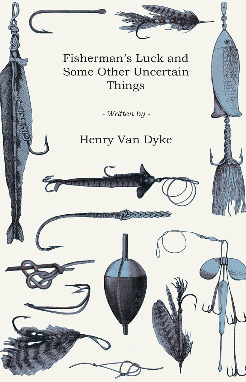 Fisherman's Luck and Some Other Uncertain Things