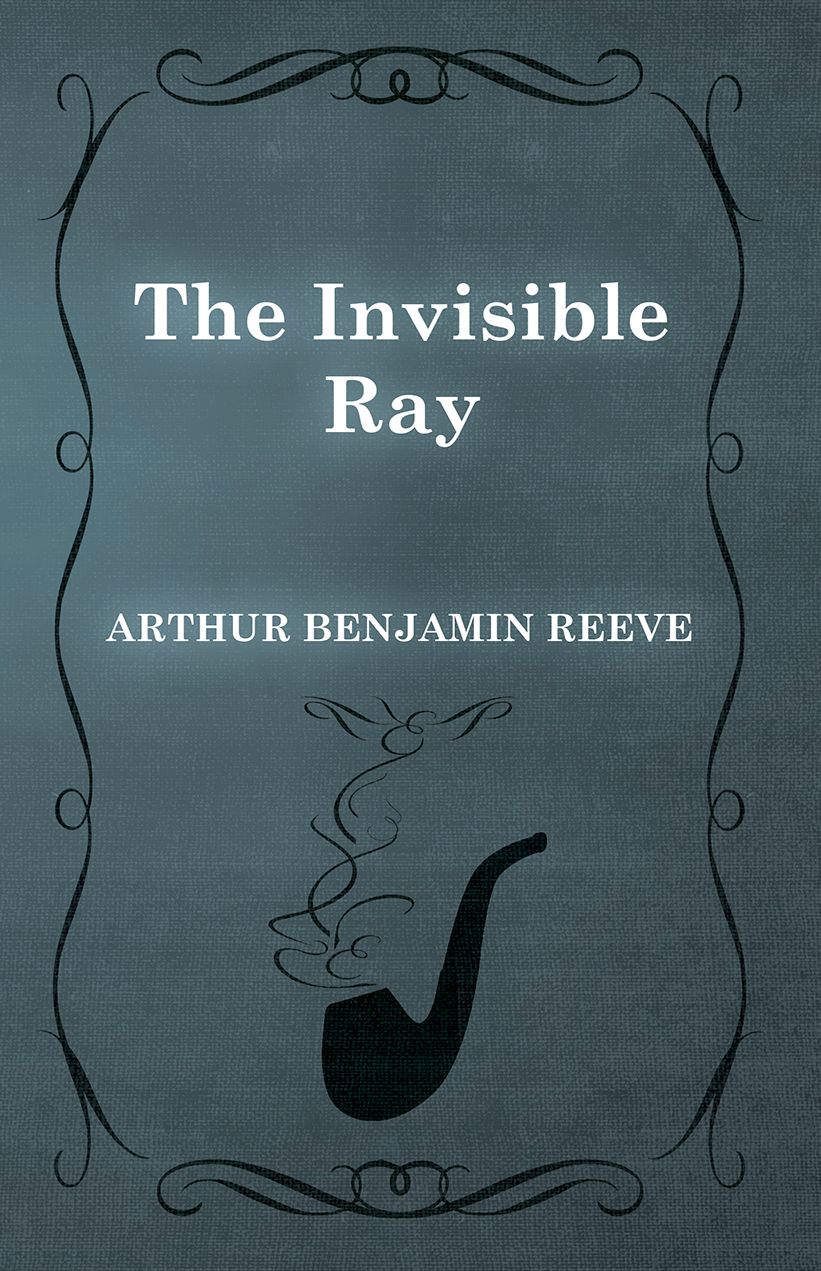 The Invisible Ray