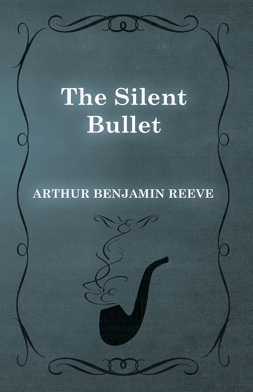 The Silent Bullet