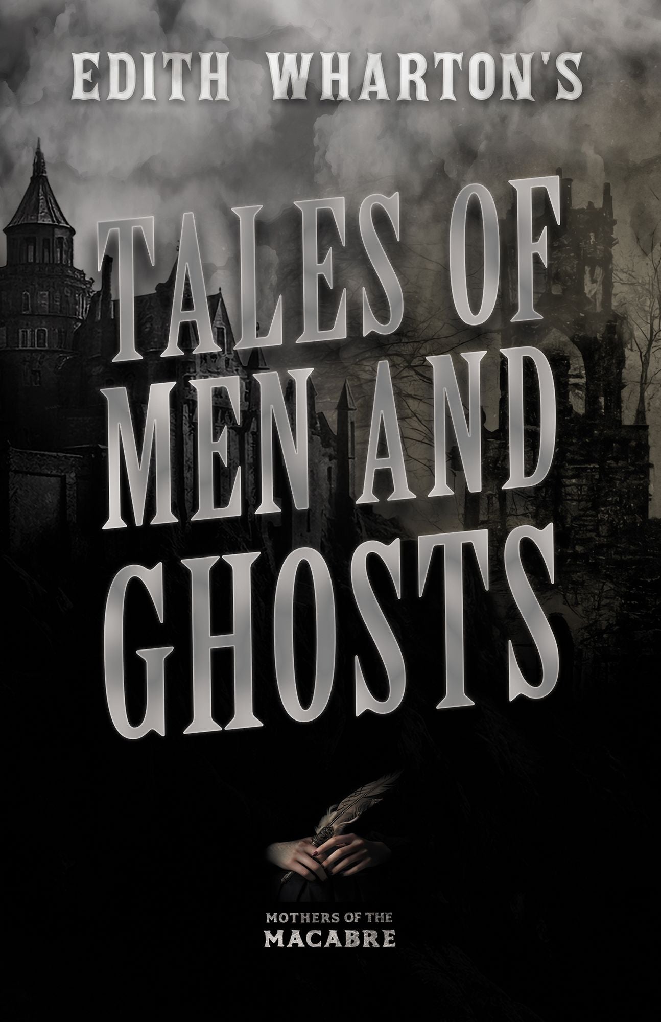 Tales of Men and Ghosts (Horror and Fantasy Classics)