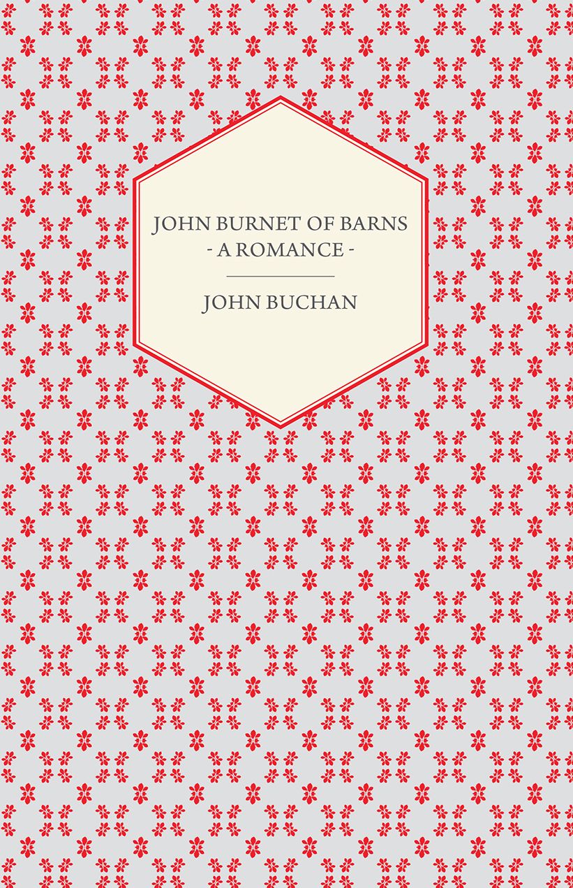 John Burnet of Barns - A Romance