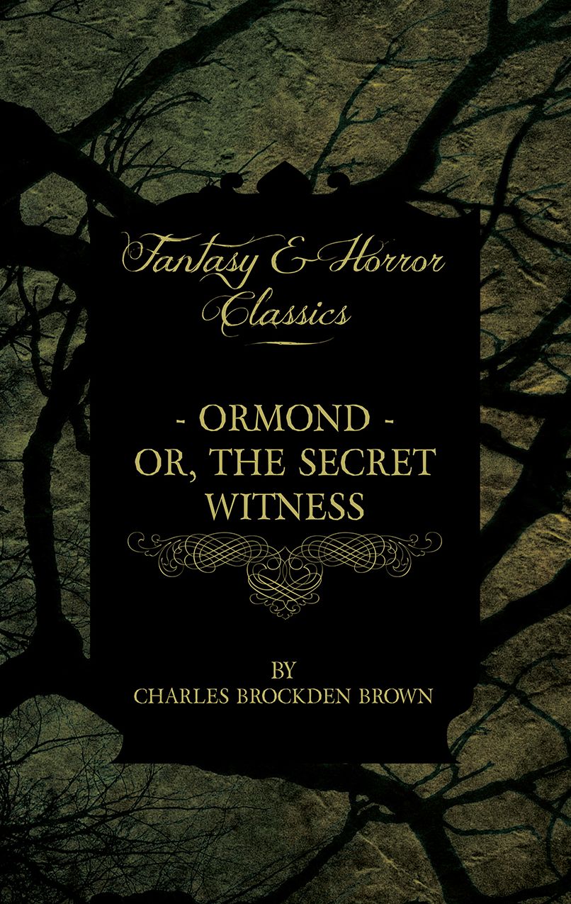 Ormond - Or, The Secret Witness