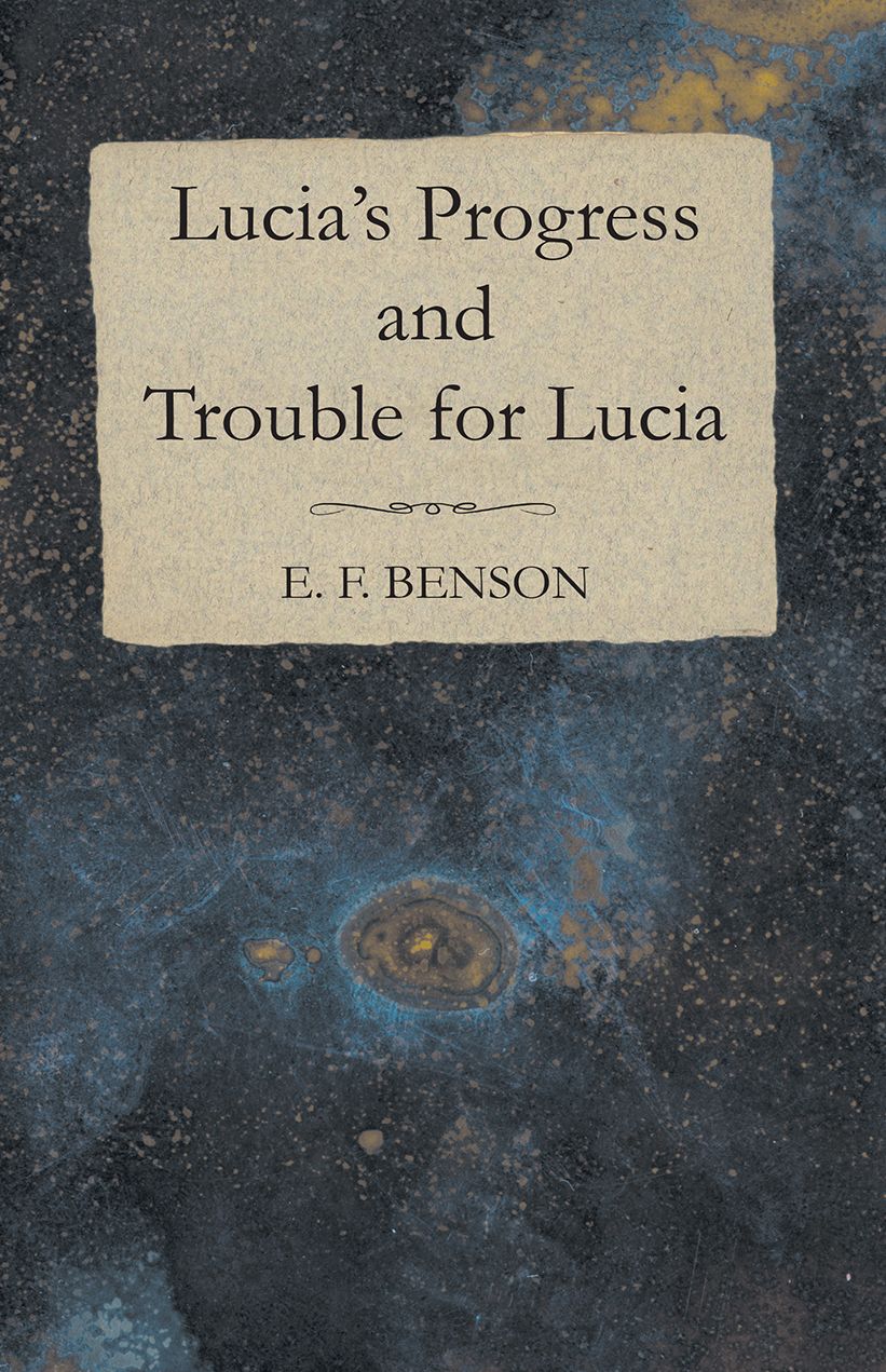 Lucia's Progress and Trouble for Lucia