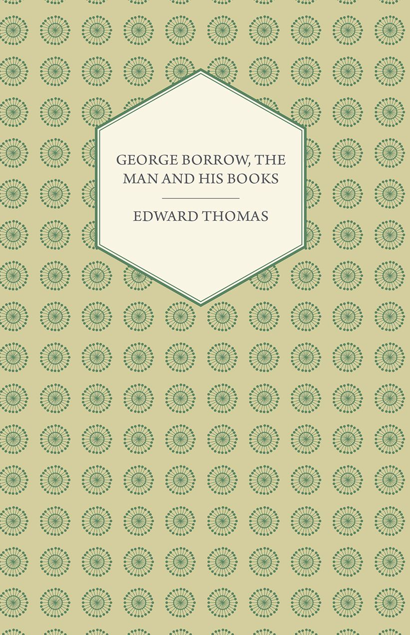 George Borrow, The Man And His Books