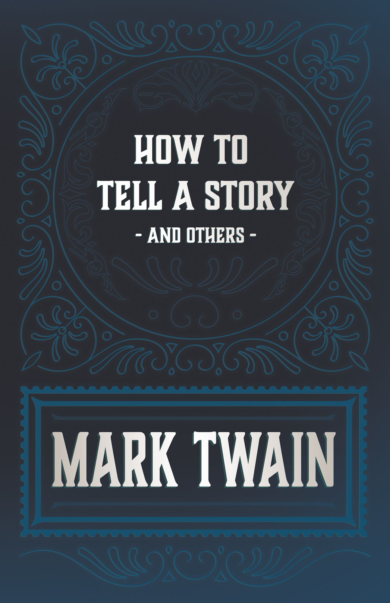 How to Tell a Story and Others