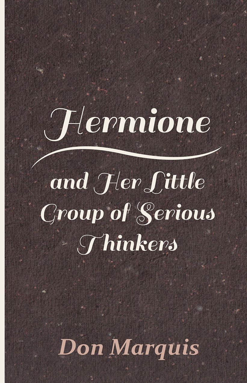Hermione and Her Little Group of Serious Thinkers