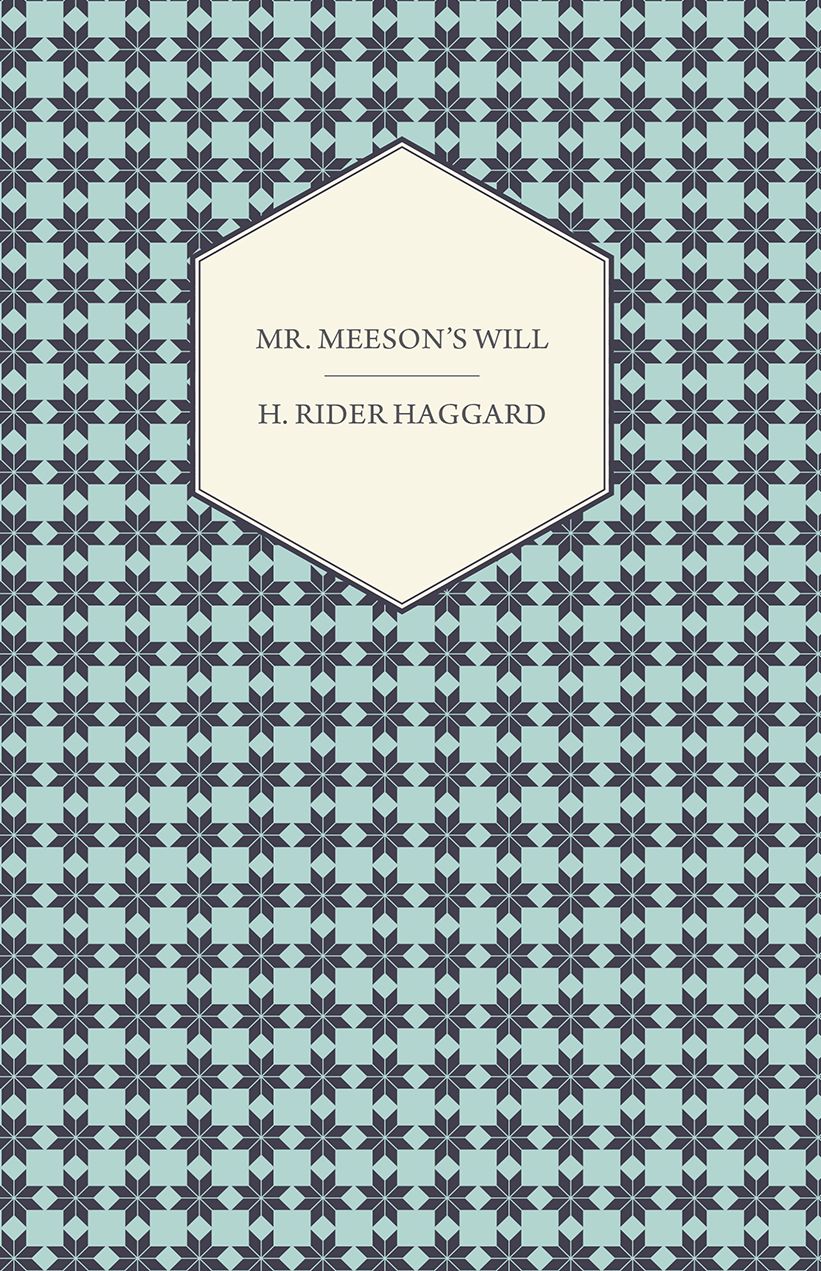 Mr. Meeson's Will