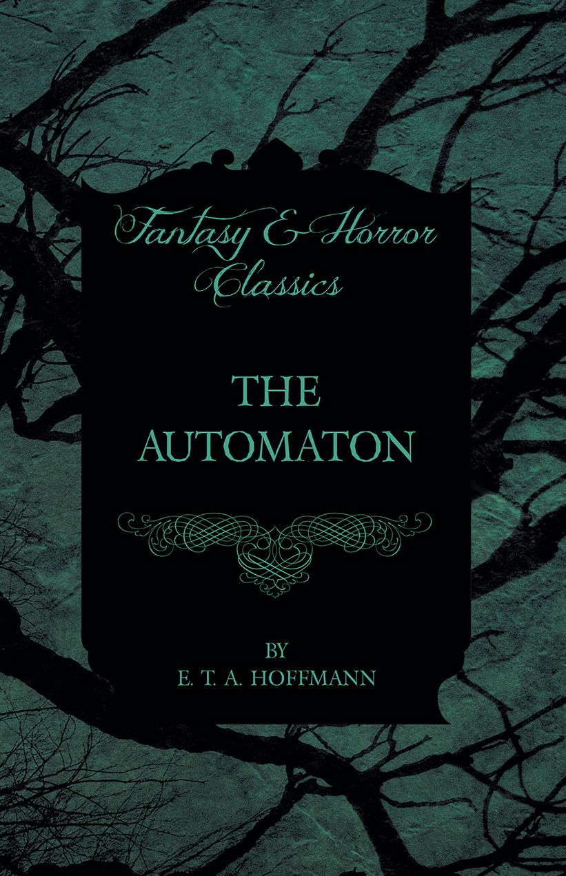 The Automaton (Fantasy and Horror Classics)
