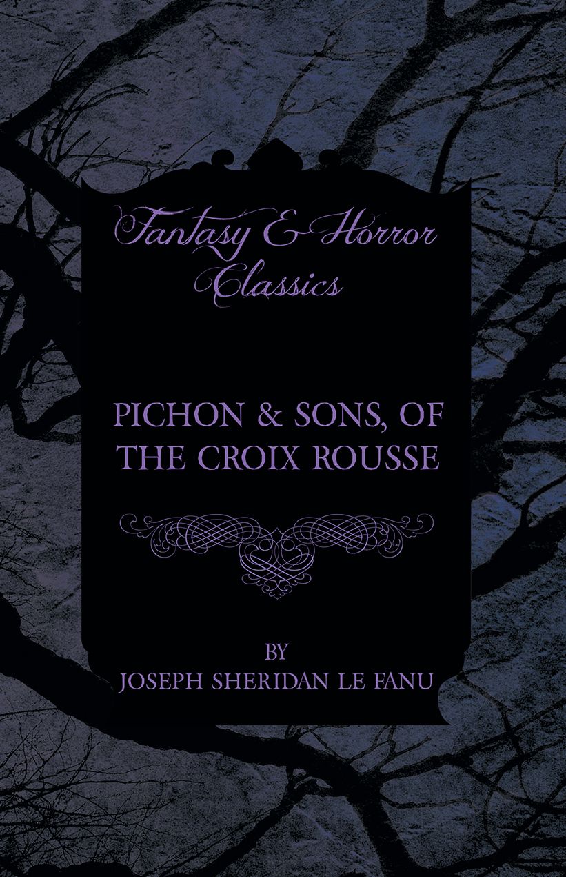 Pichon & Sons, of the Croix Rousse