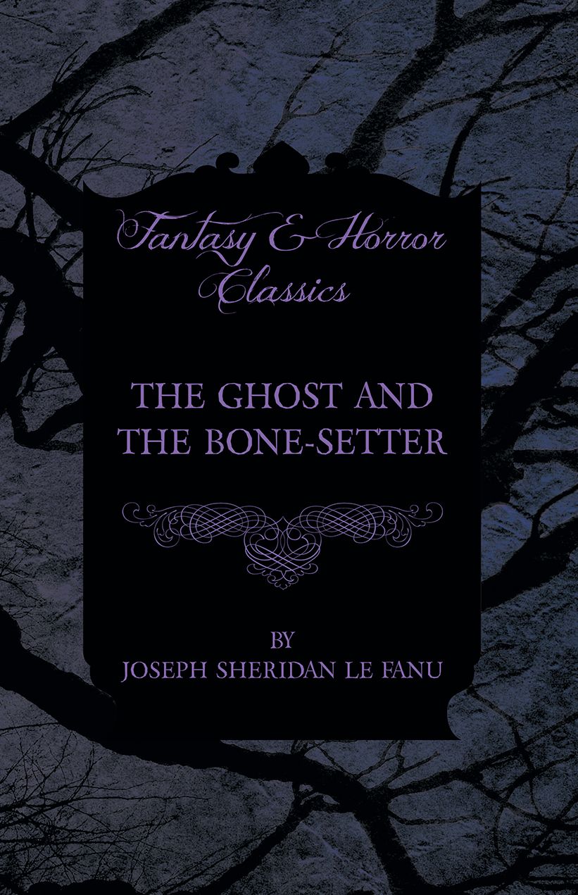 The Ghost and the Bone-Setter