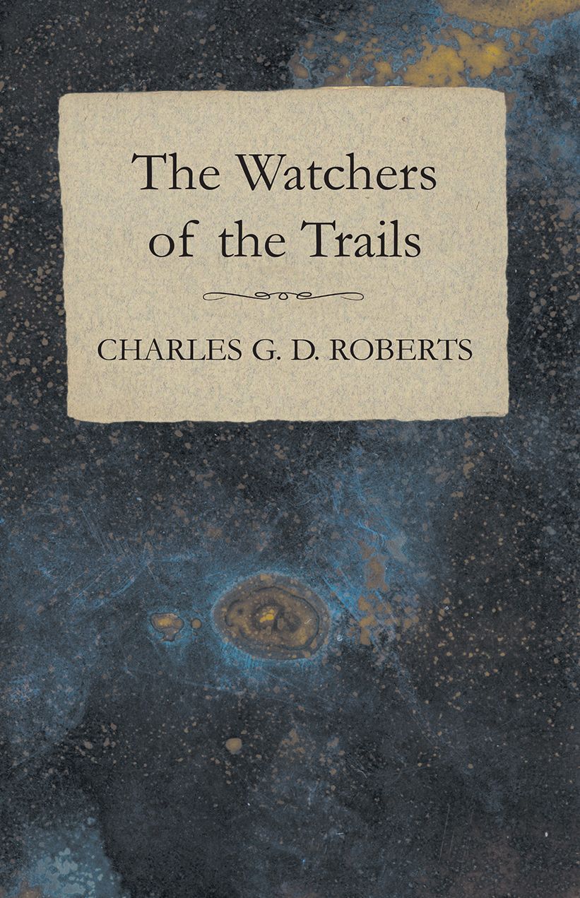 The Watchers of the Trails